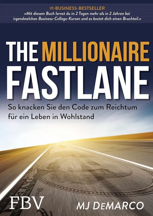 The Millionaire Fastlane